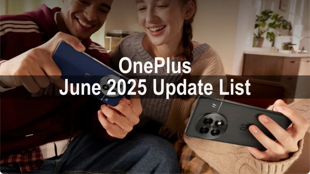 OnePlus June 2025 Update device list