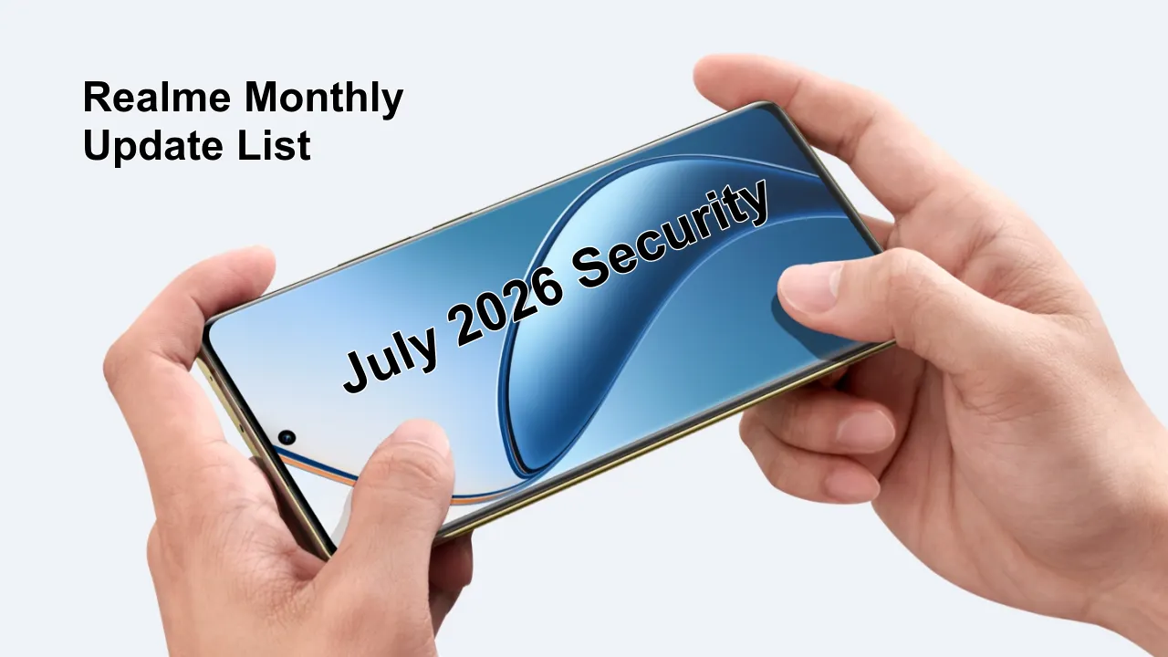 Realme July 2026 secuirty